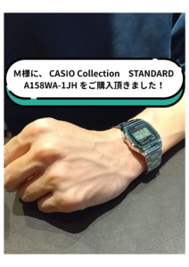 M様に、 CASIO Collection STANDARD A158WA-1JH をご購入頂きました!の画像
